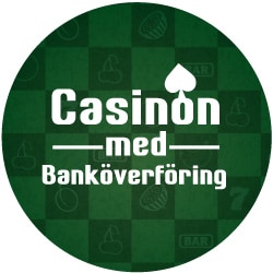 Casino med banköverföring casino